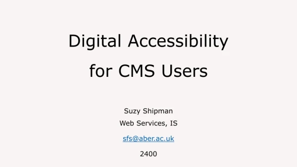 Digital Accessibility for CMS Users
