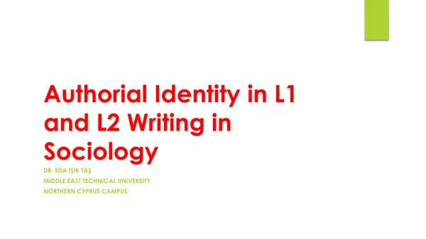 Authorial Identity in L1 and L2 Writing in Sociology