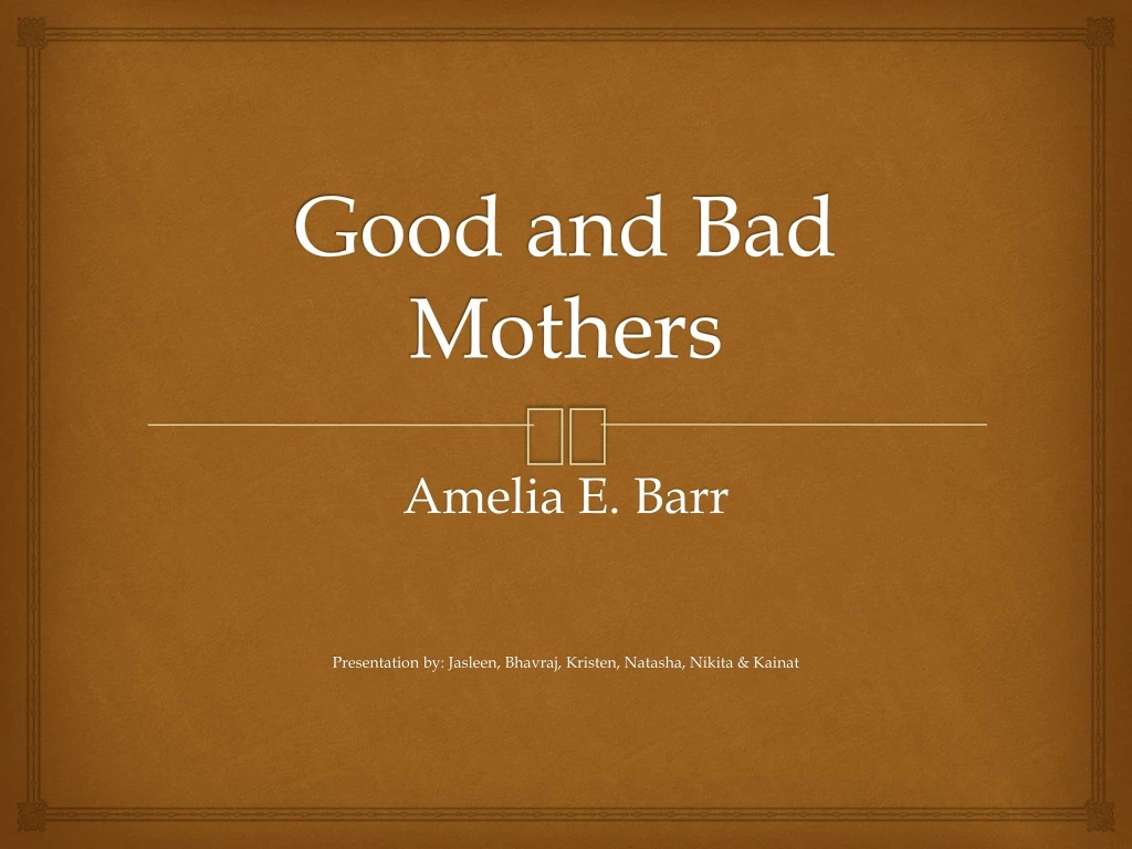 good and bad mothers