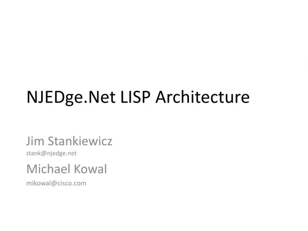 NJEDge.Net LISP A rchitecture