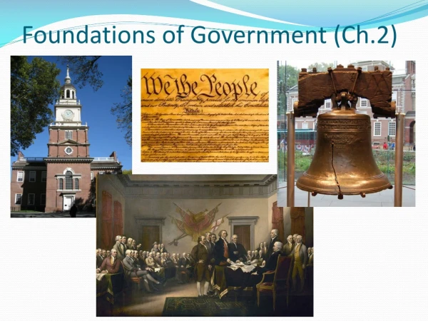 Foundations of Government (Ch.2)