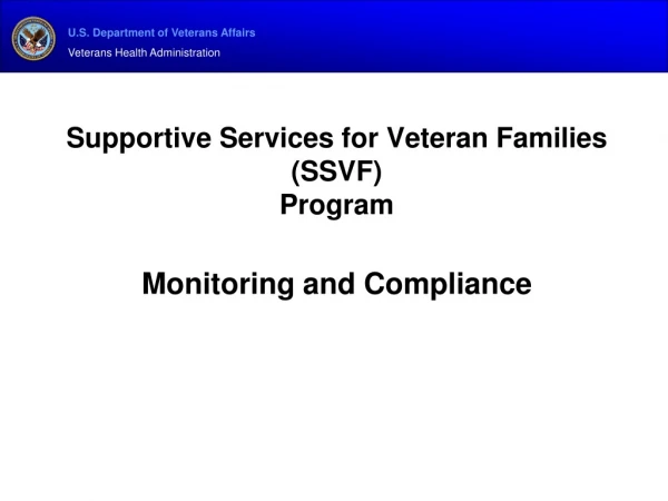 Supportive Services for Veteran Families (SSVF) Program Monitoring and Compliance