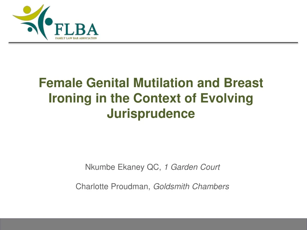 female genital mutilation and breast ironing in the context of evolving jurisprudence