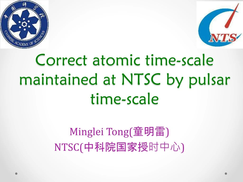 correct atomic time scale maintained at ntsc by pulsar time scale