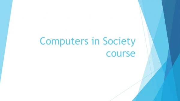 Computers in Society course