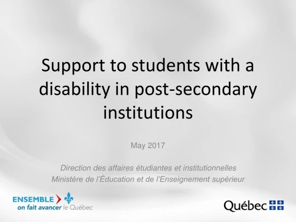 Support to students with a disability in post-secondary institutions