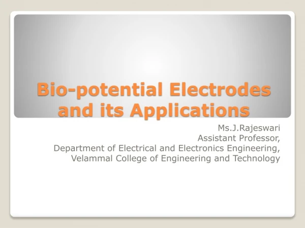 Bio-potential Electrodes and its Applications