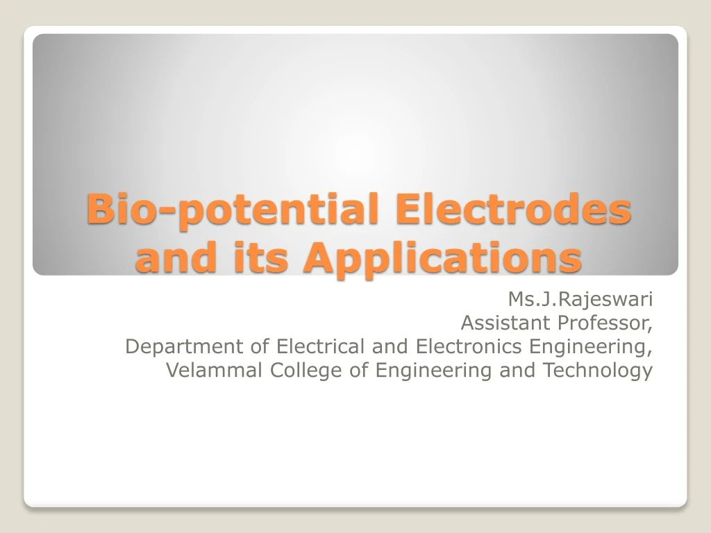 bio potential electrodes and its applications