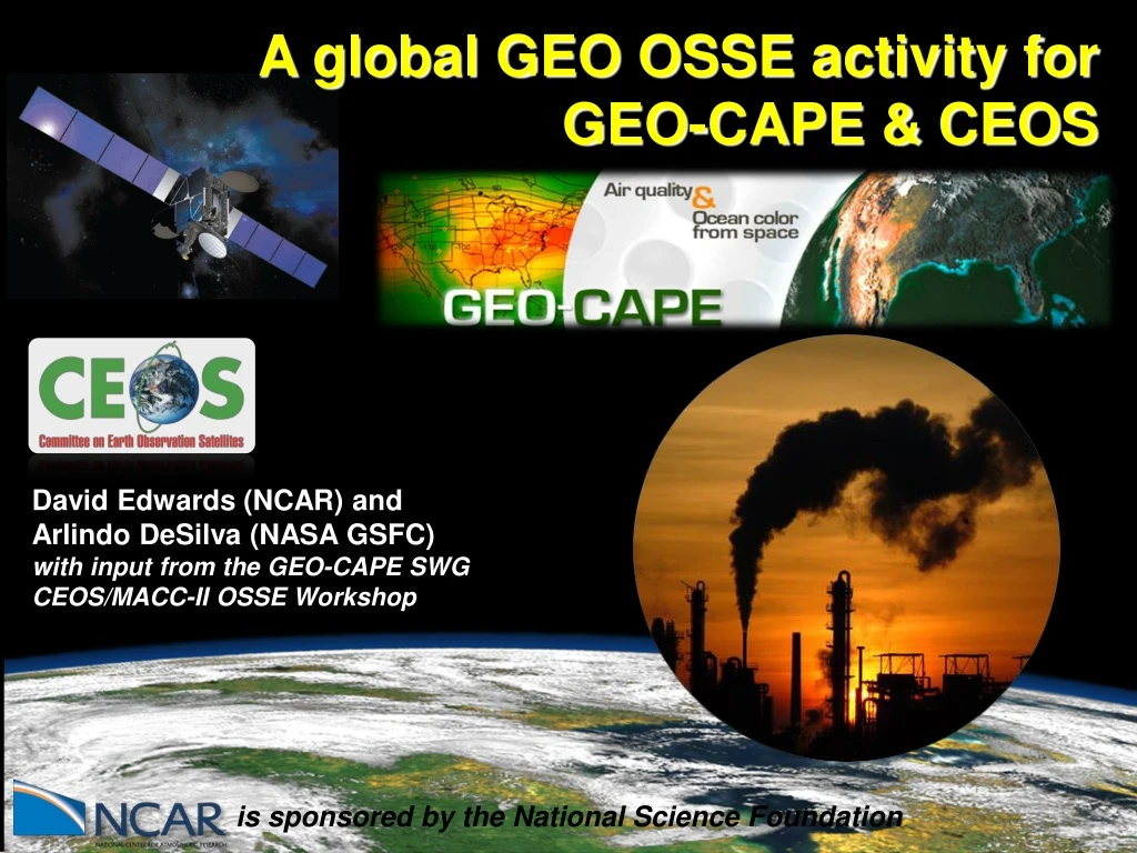 a global geo osse activity for geo cape ceos