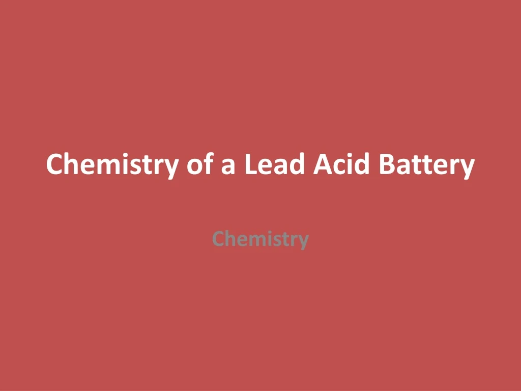 chemistry of a lead acid battery
