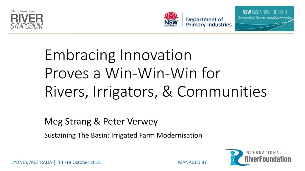 embracing innovation proves a win win win for rivers irrigators communities