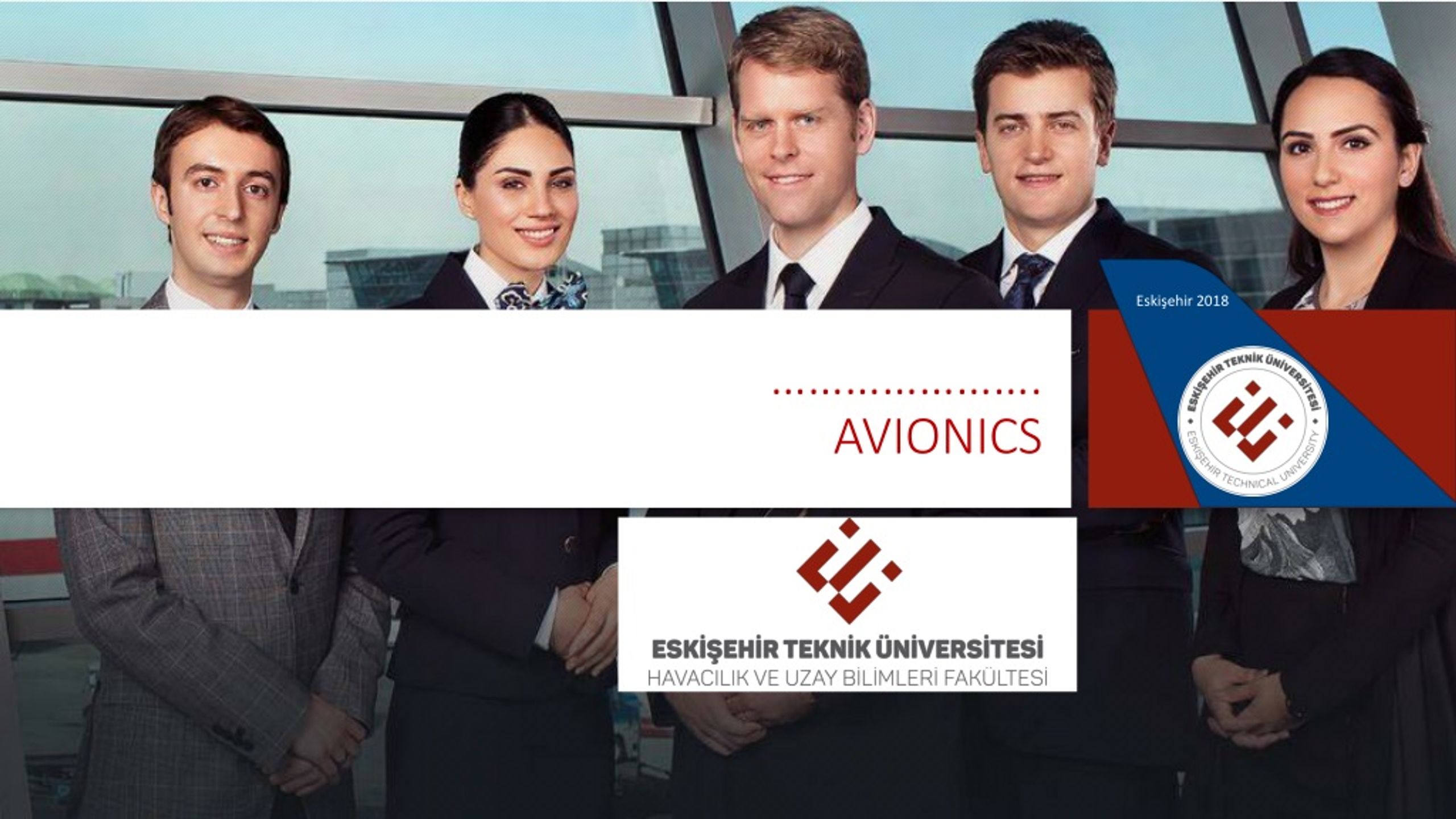 Avionics at Eskisehir Technical University: Excellence in Training Maintenance Professionals - slide 1