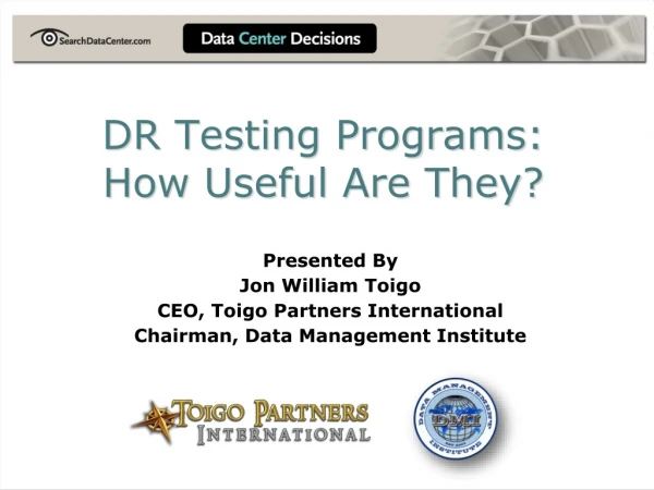 DR Testing Programs: How Useful Are They?