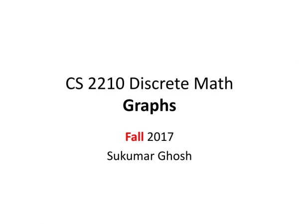 CS 2210 Discrete Math Graphs