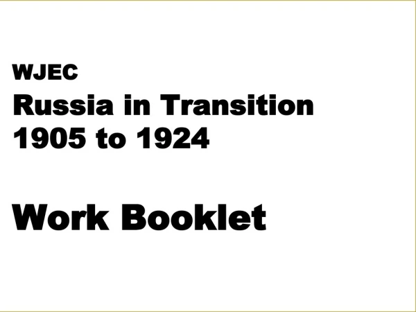 WJEC Russia in Transition 1905 to 1924 Work Booklet
