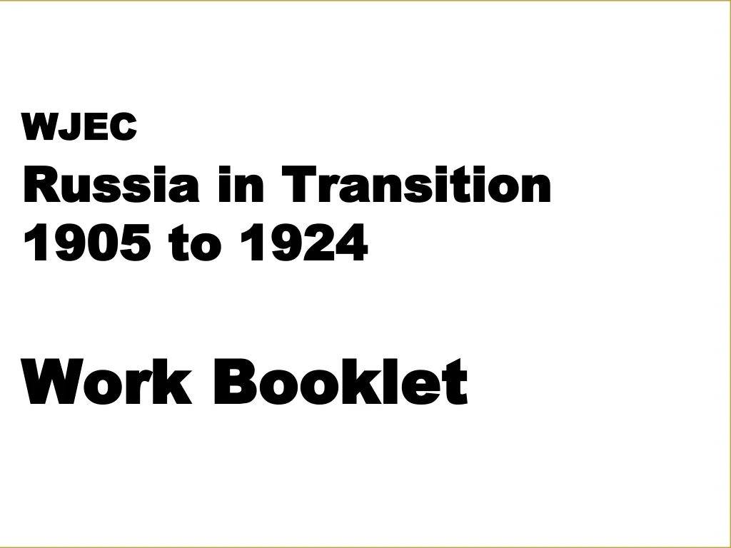 wjec russia in transition 1905 to 1924 work