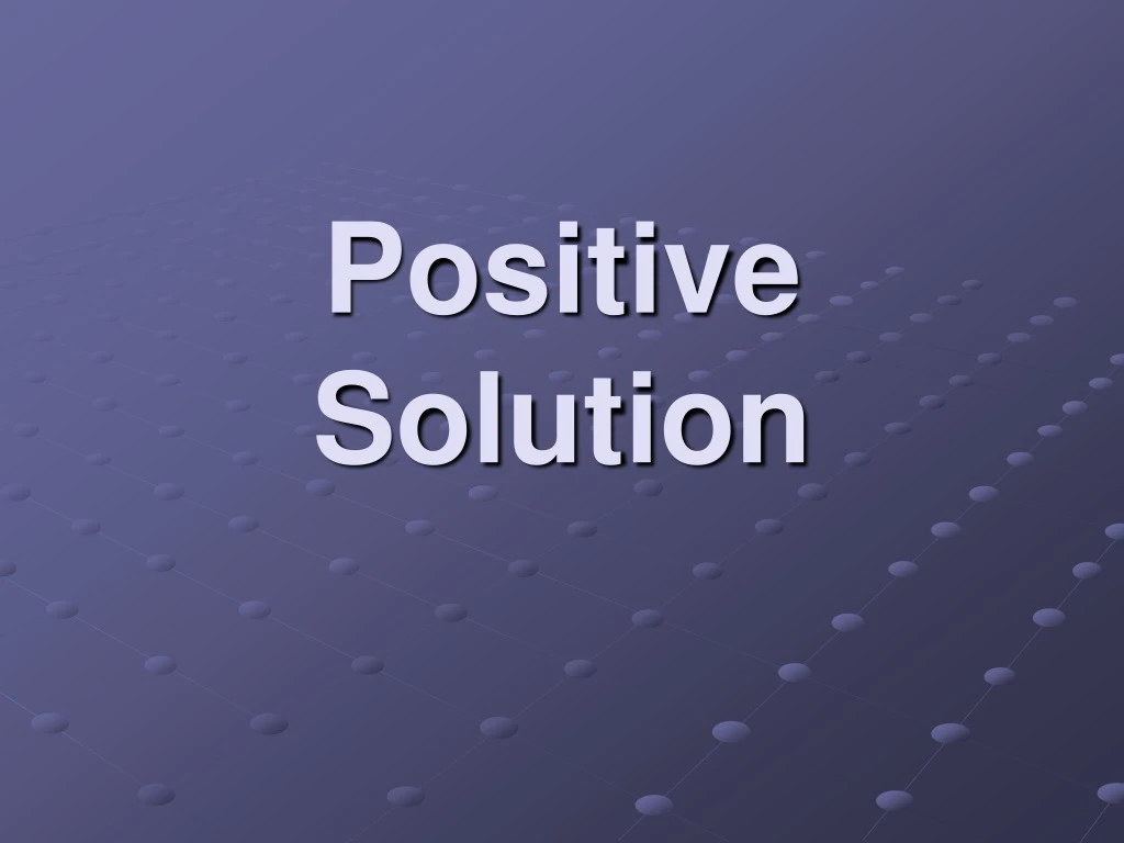 positive solution