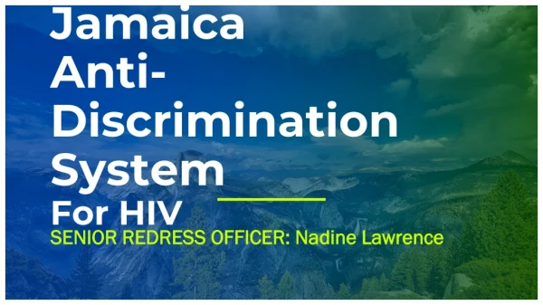 Jamaica Anti-Discrimination System F or HIV