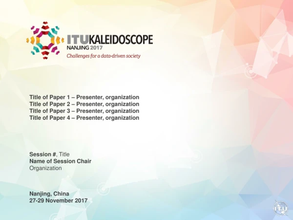 Title of Paper 1 – Presenter, organization Title of Paper 2 – Presenter, organization