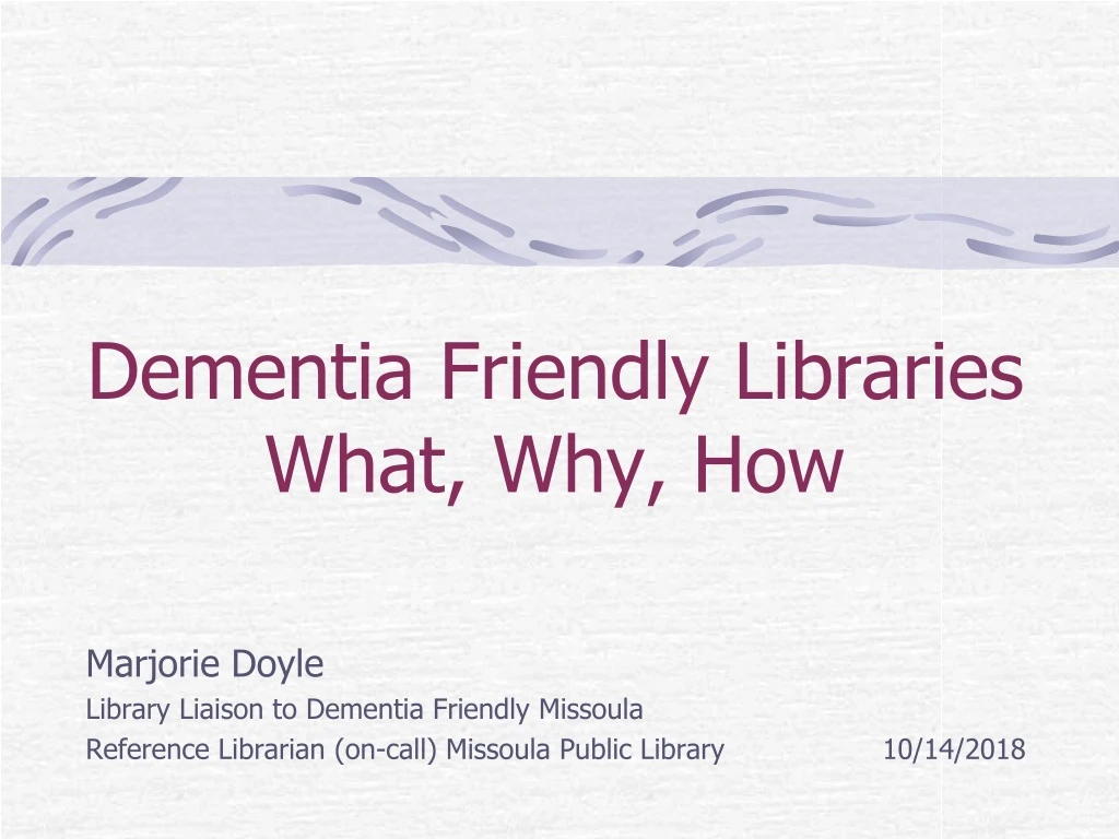 dementia friendly libraries what why how