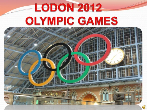 LODON 2012 OLYMPIC GAMES