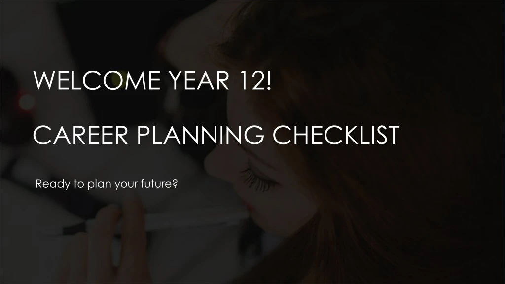 welcome year 12 career planning checklist