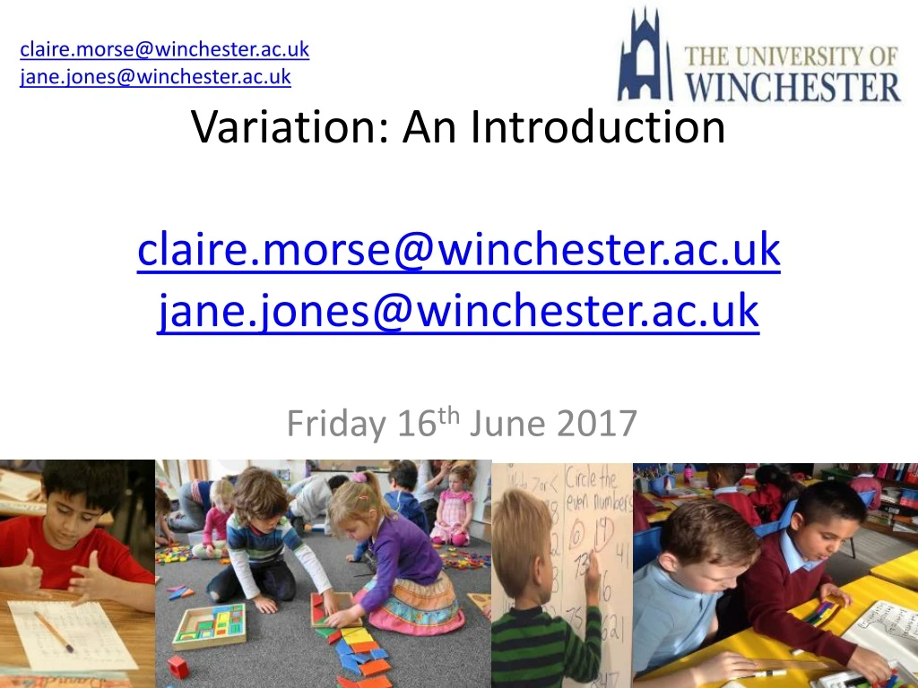 variation a n introduction claire morse@winchester ac uk jane jones@winchester ac uk