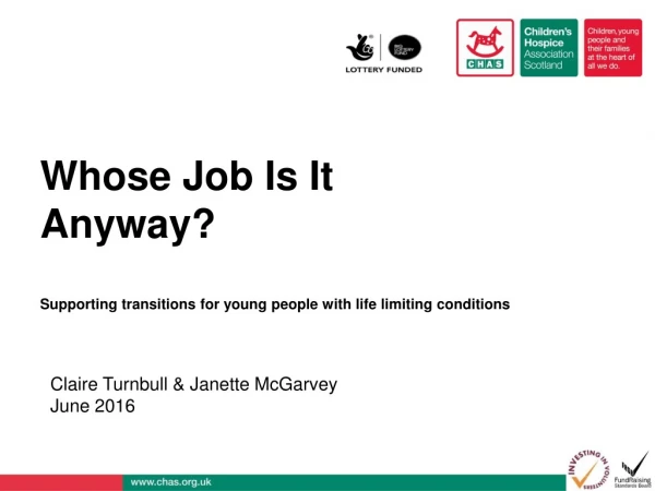 Whose Job Is It Anyway? Supporting transitions for young people with life limiting conditions