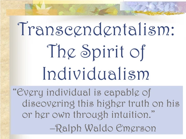Transcendentalism: The Spirit of Individualism