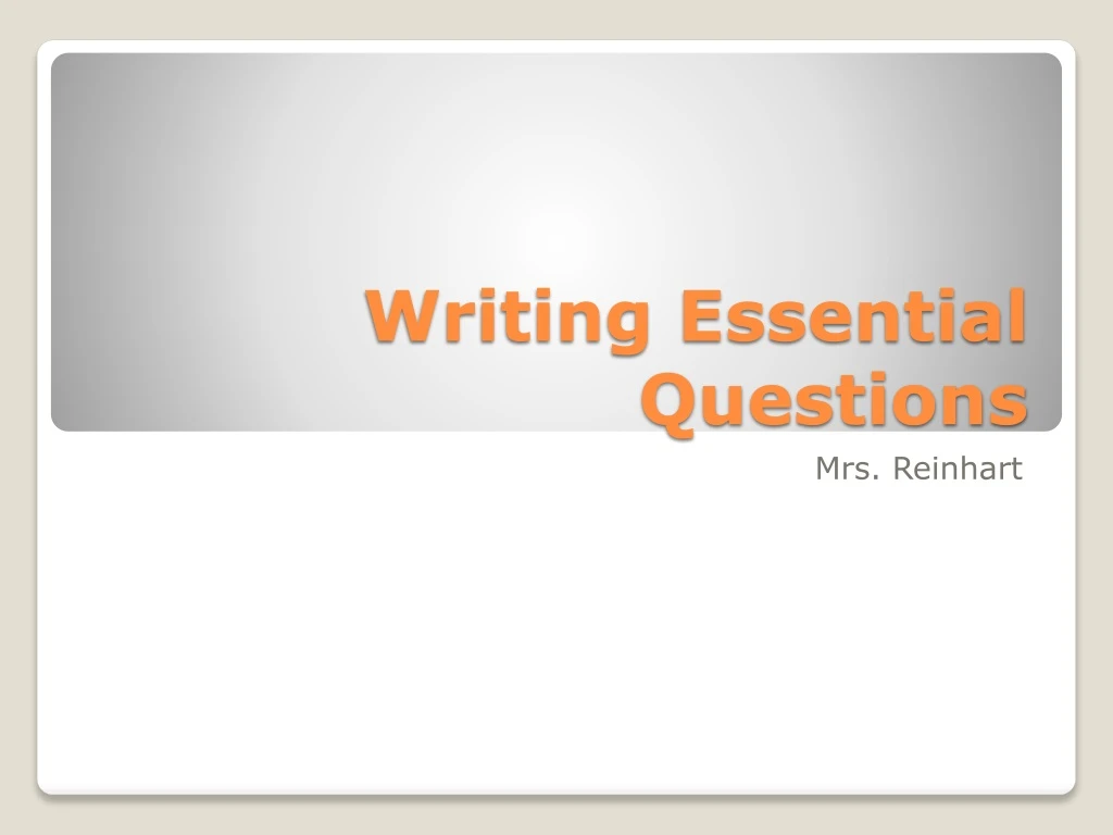 writing essential questions