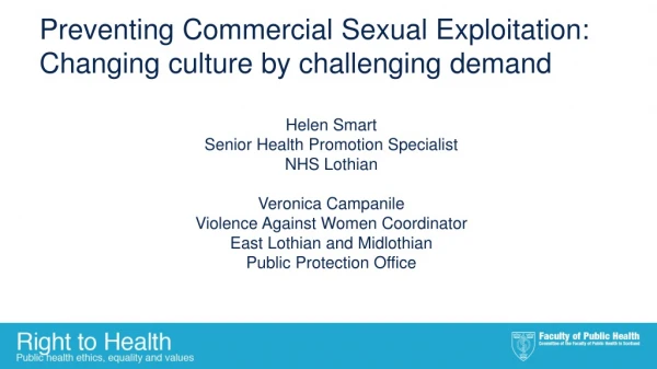 Preventing Commercial Sexual Exploitation: Changing culture by challenging demand