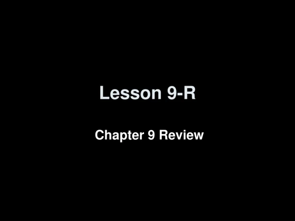 Lesson 9-R