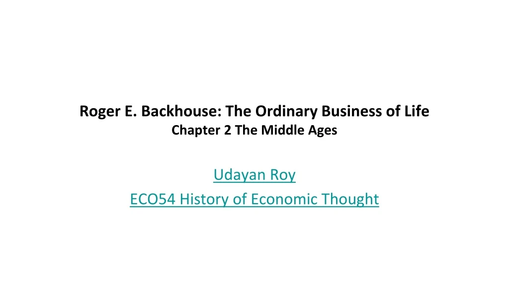 roger e backhouse the ordinary business of life chapter 2 the middle ages