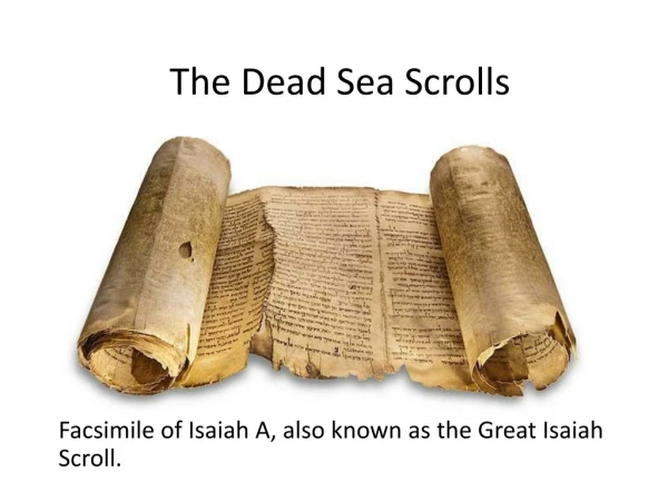Facsimile of Isaiah A, also known as the Great Isaiah Scroll.