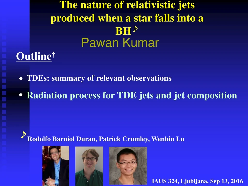 the nature of relativistic jets produced when