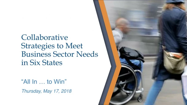 Collaborative Strategies to Meet Business Sector Needs in Six States