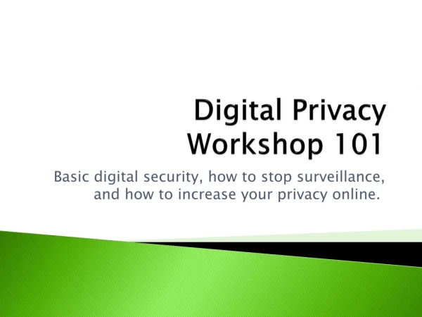 Digital Privacy Workshop 101