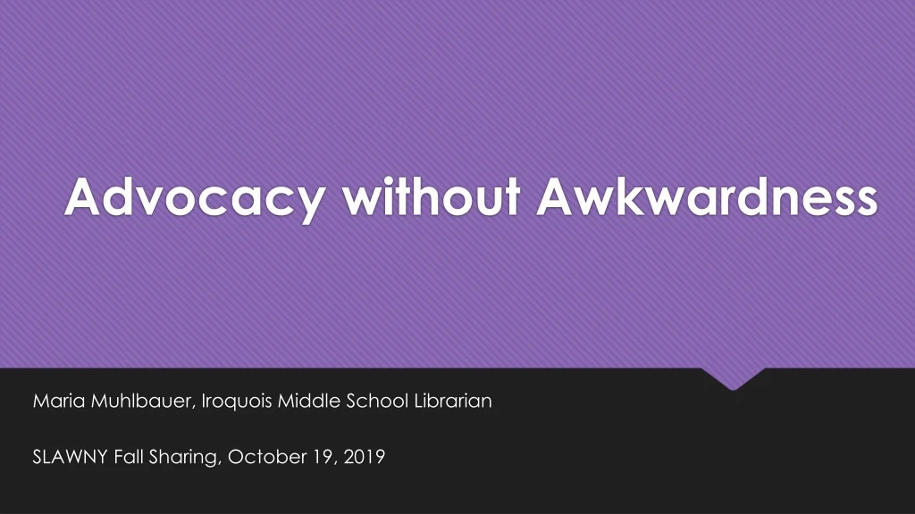 advocacy without awkwardness
