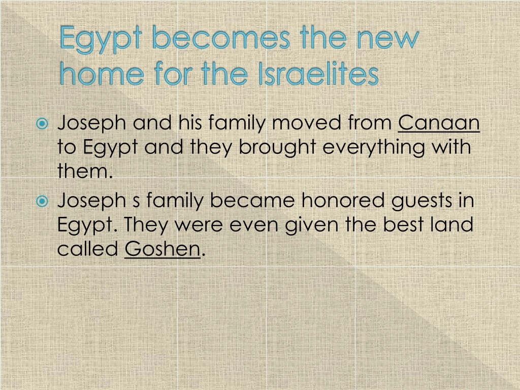 egypt becomes the new home for the israelites