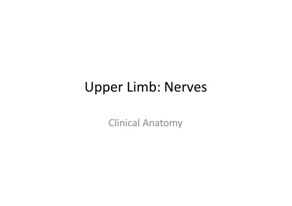Upper Limb: Nerves