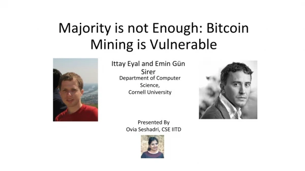 Majority is not Enough: Bitcoin Mining is Vulnerable