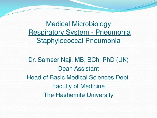 Medical Microbiology Respiratory System - Pneumonia Staphylococcal Pneumonia