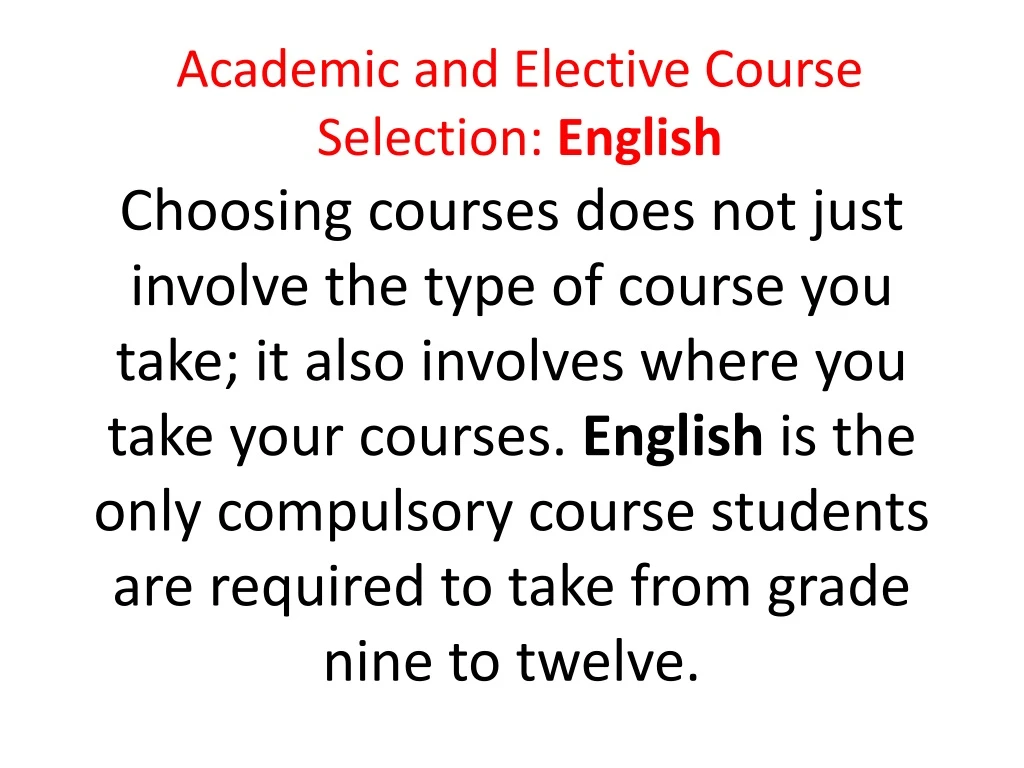 academic and elective course selection english