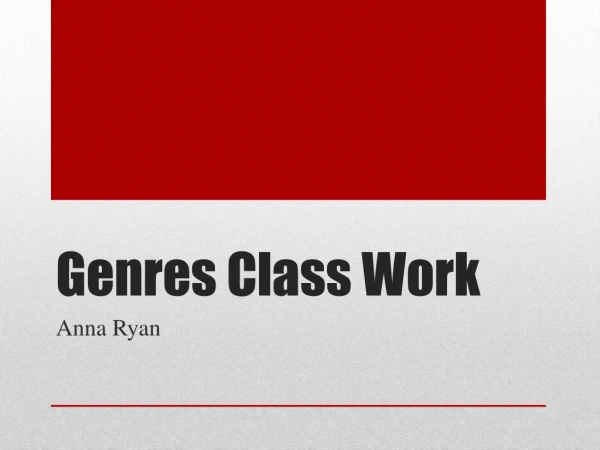 Genres Class Work