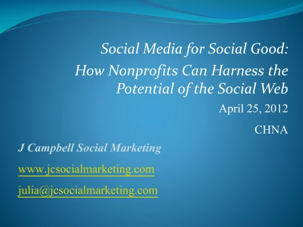 Social Media for Social Good: How Nonprofits Can Harness the Potential of the Social Web