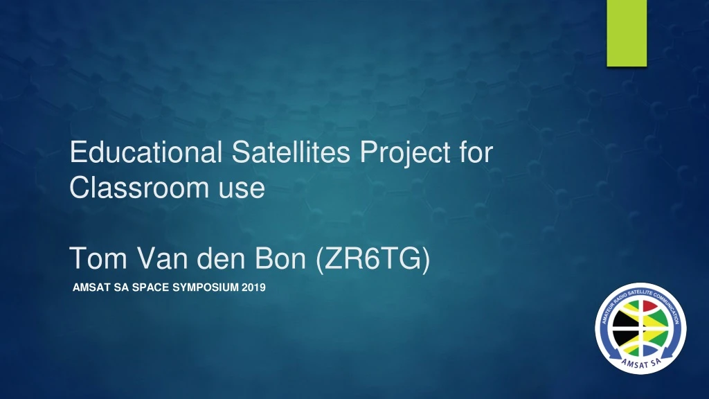 educational satellites project for classroom use tom van den bon zr6tg