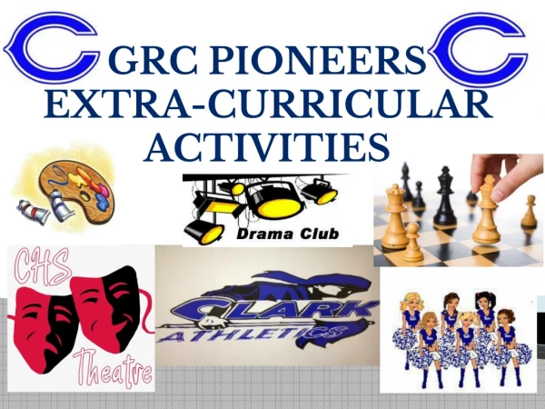 GRC PIONEERS EXTRA-CURRICULAR ACTIVITIES