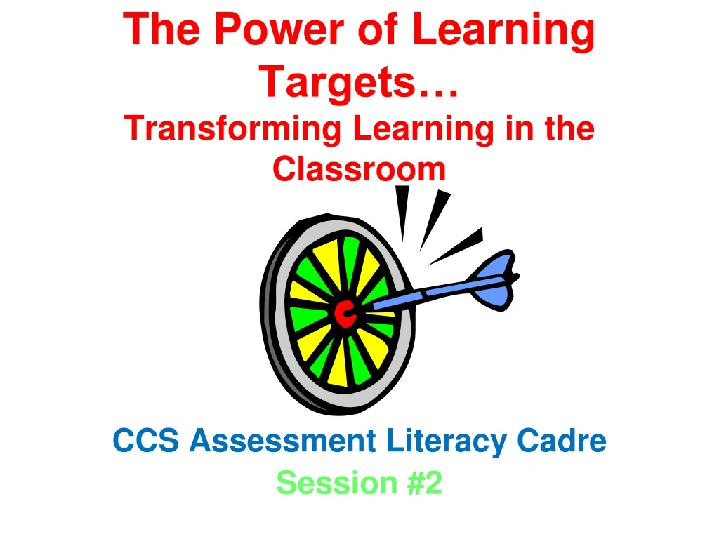 the power of learning targets transforming learning in the classroom