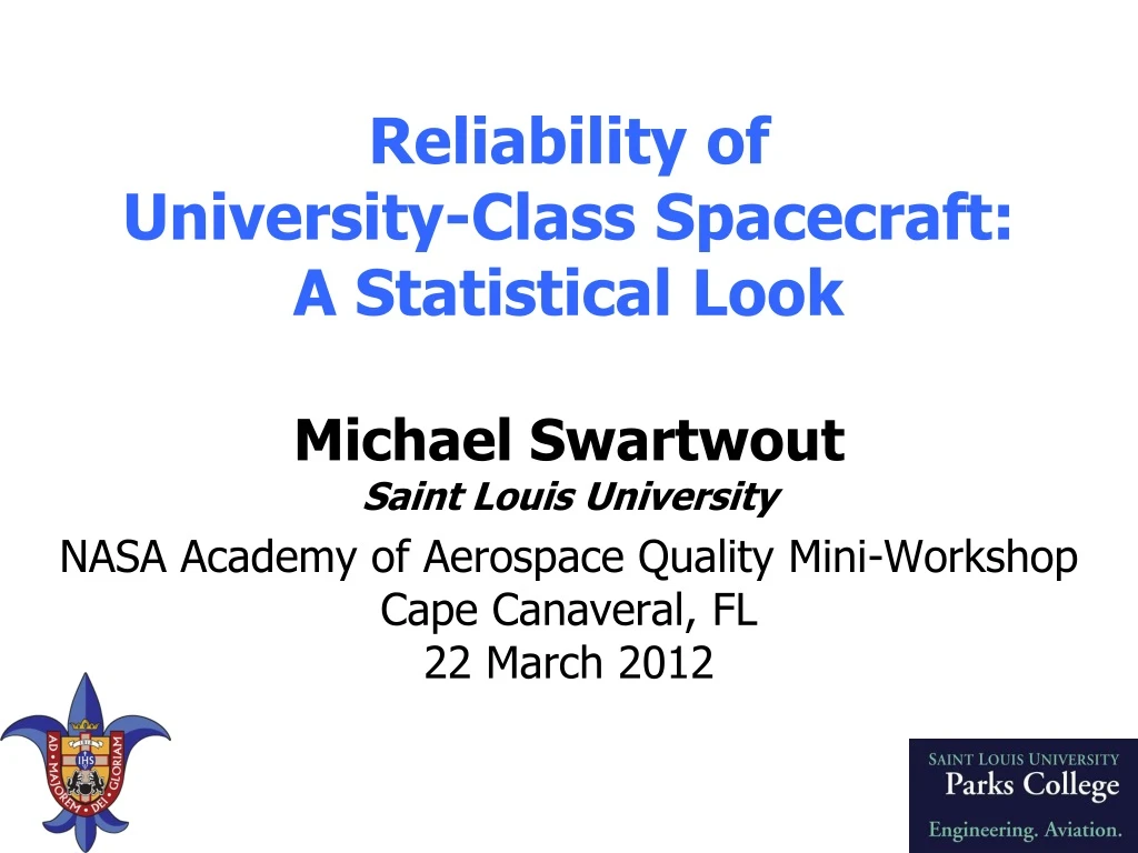 reliability of university class spacecraft a statistical look