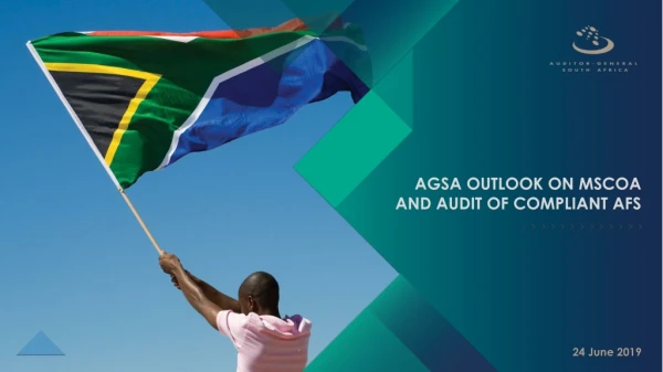 AGSA OUTLOOK ON MSCOA AND AUDIT OF COMPLIANT AFS
